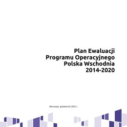 Plan Ewaluacji Programu Operacyjnego Polska Wschodnia 2014