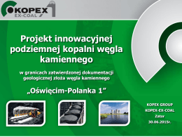 Link do prezentacji. - Kopalnia Przeciszów KOPEX-EX