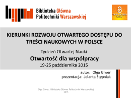 Kierunki rozwoju otwartego dostępu do treści naukowych w Polsce.