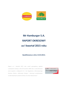 Mr Hamburger S.A. RAPORT OKRESOWY za I kwartał 2015 roku