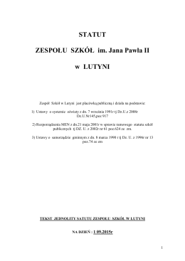 nowy Statut -tekst jednolity - Zespół Szkół im. Jana Pawła II w Lutyni