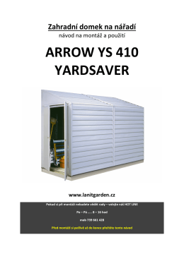Návod na montáž a údržbu - domek ARROW YARDSAVER 410