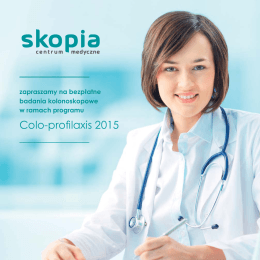 Colo-profilaxis 2015 - Centrum Medyczne Skopia Kraków