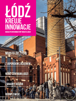 Łódź Kreuje Innowacje nr 1(6)/2015 - polskie wydanie1