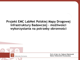 Projekt EMC LabNet Polskiej Mapy Drogowej Infrastruktury Badawczej