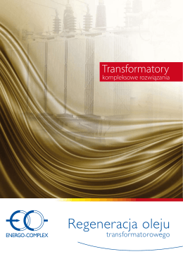 Regeneracja oleju transformatorowego - ENERGO