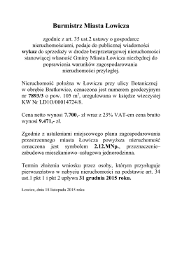 Burmistrz Miasta Łowicza zgodnie z art. 35 ust.2 ustawy o