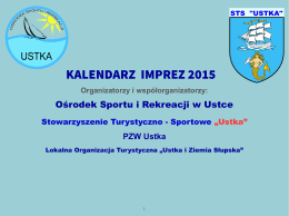 KALENDARZ IMPREZ 2015 - Ośrodek Sportu i Rekreacji w Ustce