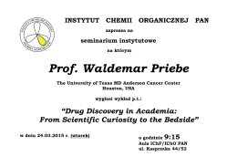 Prof. Waldemar Priebe - Instytut Chemii Organicznej PAN