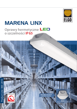 MARENA LINX - Oprawy hermetyczne LED o szczelności IP