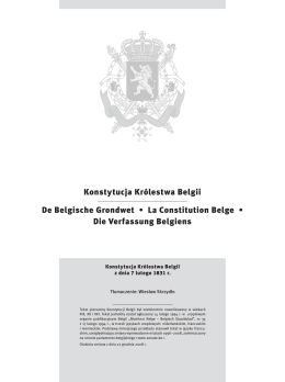 Konstytucja Królestwa Belgii De Belgische Grondwet • La