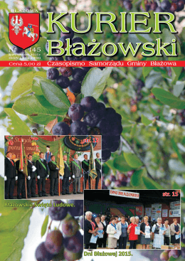 Nr 145 Błażowskie Święto Ludowe. str. 12 str. 15 Dni Błażowej 2015.