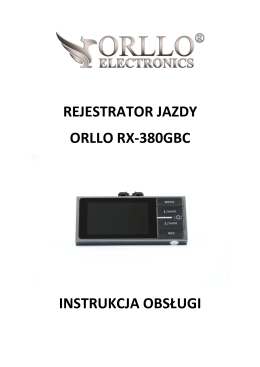 Instrukcja rejestratora samochodowego ORLLO RX-380, RX