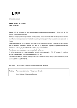 Umowa znacząca Raport bieżący nr: 33/2015 Data: 05.08