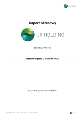 JR HOLDING raport miesięczny za wrzesień 2015