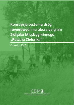 Koncepcja systemu dróg rowerowych_ZM Puszcza