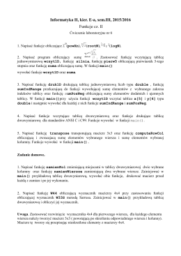 Informatyka II, kier. E-a, sem.III, 2015/2016 Funkcje cz. II