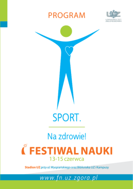 FESTIWAL NAUKI „Sport. Na zdrowie!” • 13