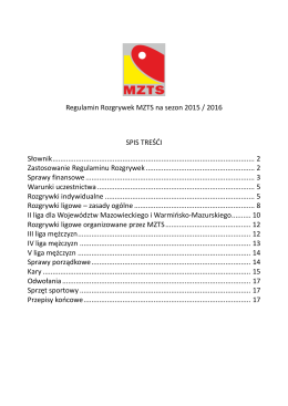 Regulamin Rozgrywek MZTS na sezon 2015 / 2016 SPIS TREŚĆI