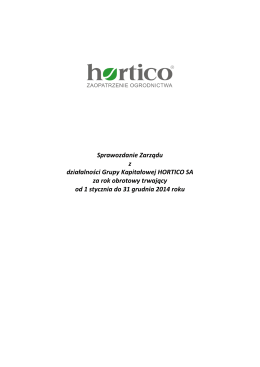20150612_Skonsolidowane sprawozdanie zarządu 2014_HORTICO