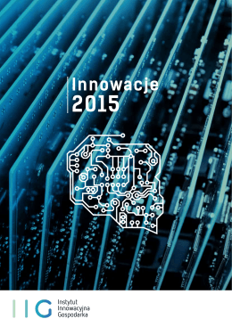 Innowacje 2015 - Instytut Innowacyjna Gospodarka