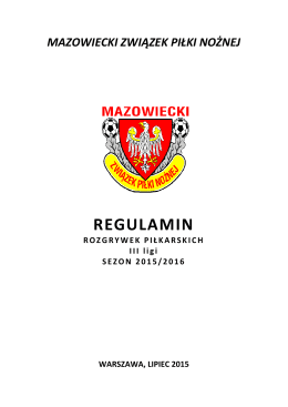 Regulamin rozgrywek III ligi - Mazowiecki Związek Piłki Nożnej
