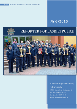 Reporter Podlaskiej Policji nr 6/2015