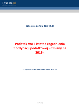 Podatek VAT i istotne zagadnienia z ordynacji podatkowej