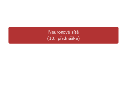 Neuronové síte (10. prednáška)