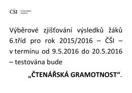 Výběrové zjišťování výsledků žáků 6.tříd pro rok 2015/2016 – ČŠI