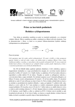 Práce za inertních podmínek Redukce cyklopentanonu