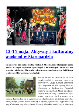 13-15 maja. Aktywny i kulturalny weekend w Starogardzie