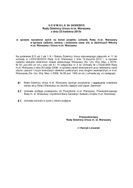 UCHWA Ł A Nr 34/VII/2015 Rady Dzielnicy Ursus m.st. Warszawy z