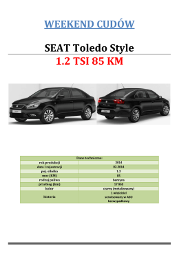 WEEKEND CUDÓW SEAT Toledo Style 1.2 TSI 85 KM