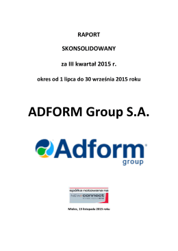 Adform Group SA raport za III kw. 2015 r