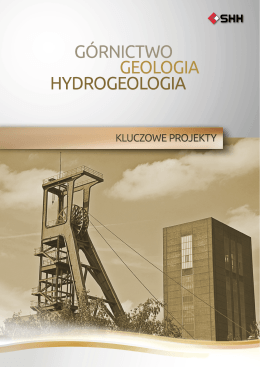 Górnictwo, geologia, hydrogeologia - kluczowe projekty