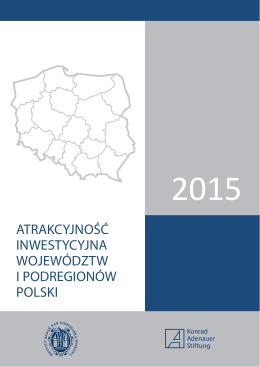 Atrakcyjność inwestycyjna województw i podregionów Polski 2015