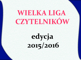 WIELKA LIGA CZYTELNIKÓW edycja 2015/2016