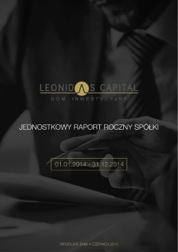 Jednostkowy raport roczny spółki Leonidas Capital S.A. za rok