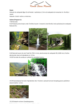 Petak: Dolazak do vodopada Bigar (6 od hotela) i pešačenje 1,5 km