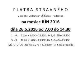 PLATBASTRAVN É HO na mesiac JÚN 2016 dňa 26.5.2016 od 7,00