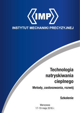 17-19 maja 2016 r - Instytut Mechaniki Precyzyjnej