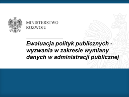 Ewaluacja polityk publicznych - wyzwania w zakresie wymiany