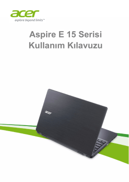 Acer Aspire E5-571G-36VL Kullanım Kılavuzu