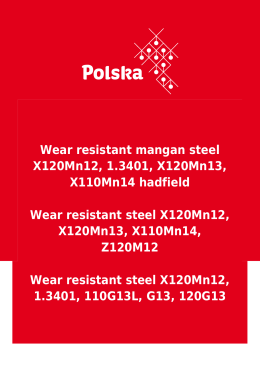 Wear resistant mangan steel X120Mn12, 1.3401, X120Mn13