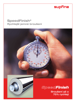 SpeedFinish, rychlejší jemné broušení