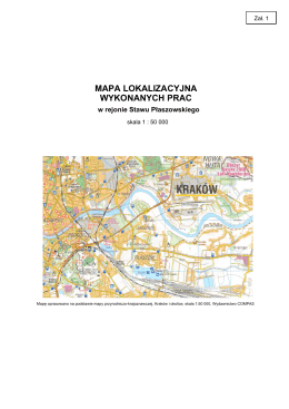 Załącznik nr 1 - mapa lokalizacyjna wykonanych prac w rejonie Stawu