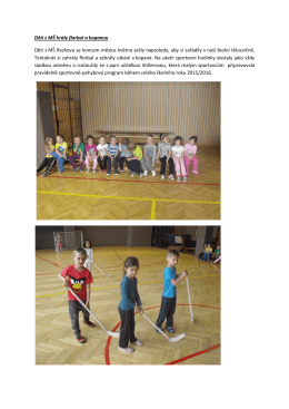 Děti z MŠ hrály florbal a kopanou, 2016