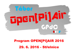 Program OPEN[PI]AIR 2016 26. 6. 2016