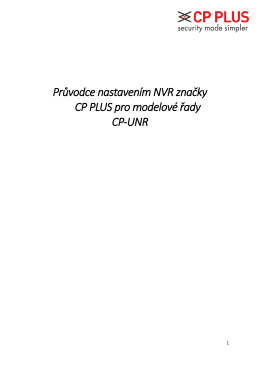 Průvodce nastavením NVR značky CP PLUS pro modelové řady CP